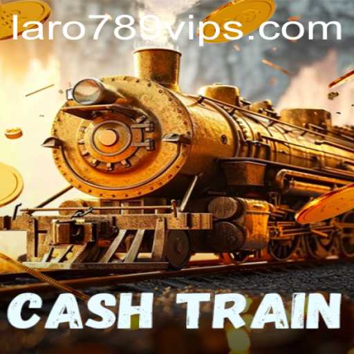 CashTrain Game Guide: Dive into the Exciting World of LaRo789