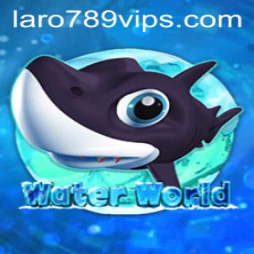 Exploring the Adventure of WaterWorld with LaRo789
